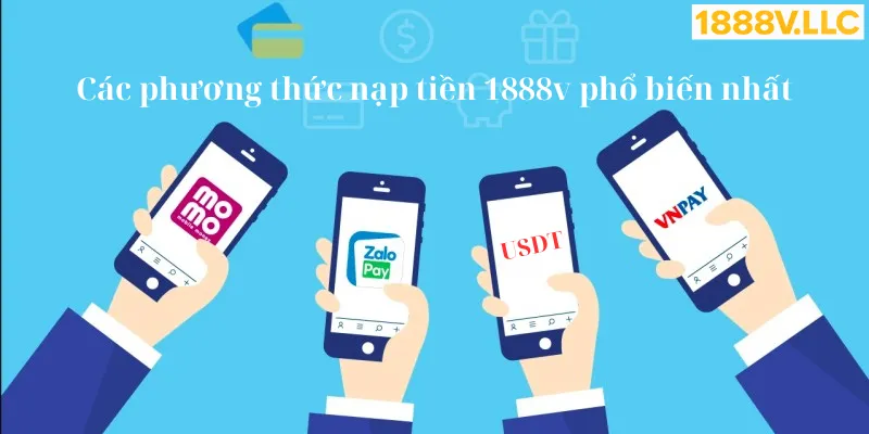 Phương thức nạp tiền 1888v .com