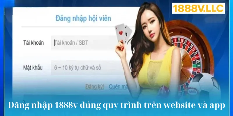 quy trình đăng nhập 1888v